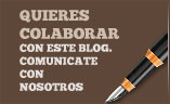 Si deseas colaborar escribiendo articulos para nuestro blog contáctate con nosotros